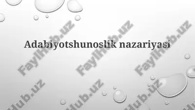 adabiyotshunoslik nazariyasi — PPTX