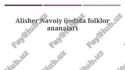alisher navoiy asarlarida folklor an'analari — PPTX