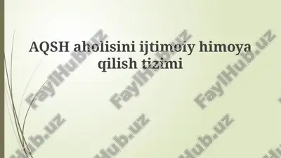 aqsh aholisini ijtimoiy himoya qilish tizimi — PPTX