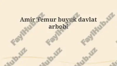 amir temur: buyuk davlat arbobi — PPTX
