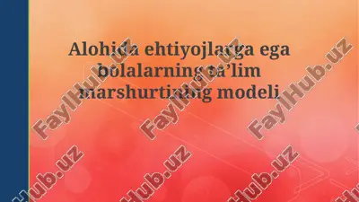 maxsus ehtiyojli bolalar uchun ta'lim marshrutining modeli — PPTX