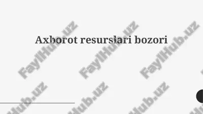 axborot resurslari bozori — PPTX