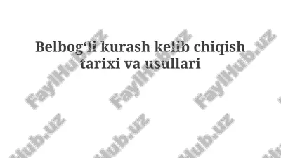kamar kurashining kelib chiqishi tarixi — PPTX