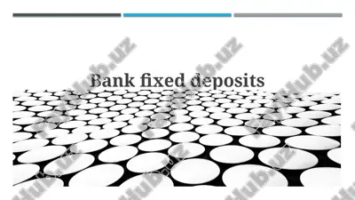 fixed deposits — PPTX