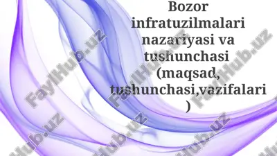 bozor infratuzilmasi — PPTX