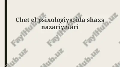 shaxs nazariyalarining asosiy tushunchalari — PPTX