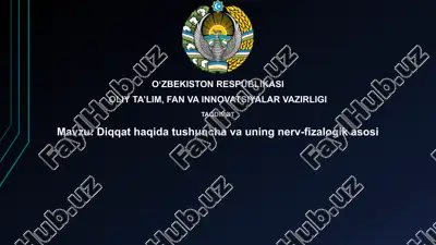 diqqathaqidatushunchavauningnerv-fizalogikasosi — PPTX