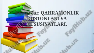 epik asarlar: ta'rifi va mohiyati — PPTX