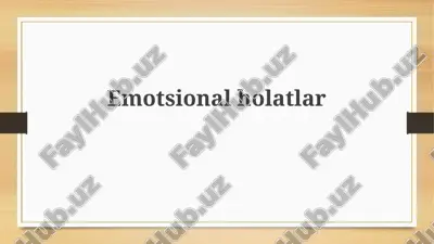 emotsional holatlar — PPTX