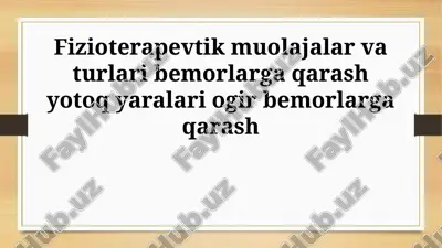 fizioterapiya muolajalari va turlari — PPTX