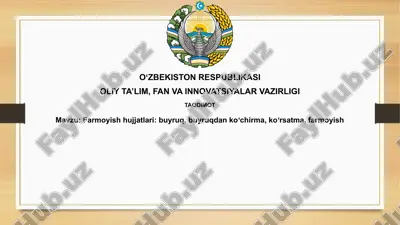 farmoyish hujjatlari — PPTX