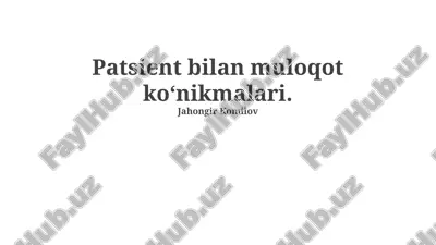 bemorlar bilan muloqot ko'nikmalari — PPTX