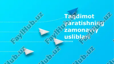 zamonaviy taqdimot yaratish usullari — PPTX