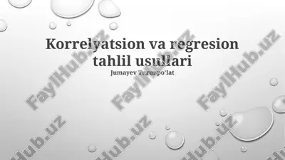 korrelyatsion va regresion tahlil usullari — PPTX