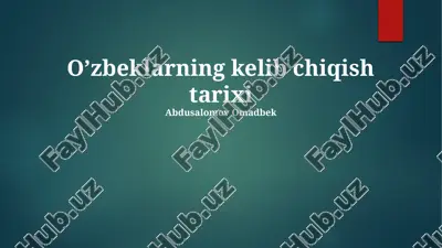 oʼzbeklarning kelib chiqish tarixi — PPTX