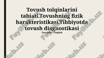 tovush tolqinlarini tabiati — PPTX