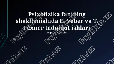 psixofizika fanining shakllanishi — PPTX