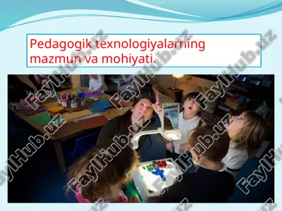 pedagogik texnologiyalarning mazmun va mohiyati — PPTX