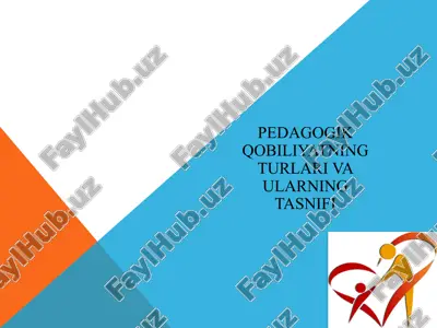 pedagogik qobiliyatning turlari va ularning tasnifi — PPTX