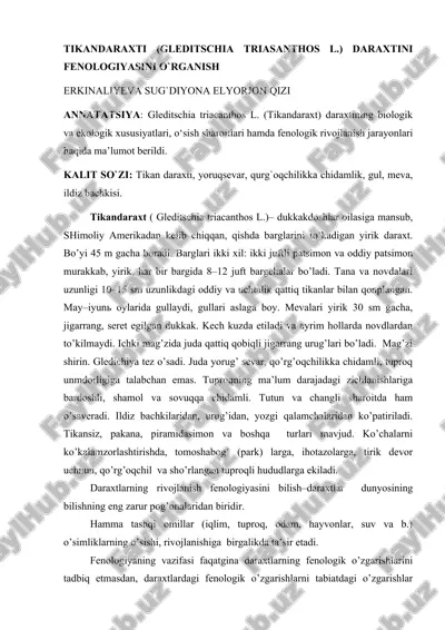 tikandaraxti (gleditschia triasanthos l.) daraxtini fenologiyasini o`rganish — DOCX