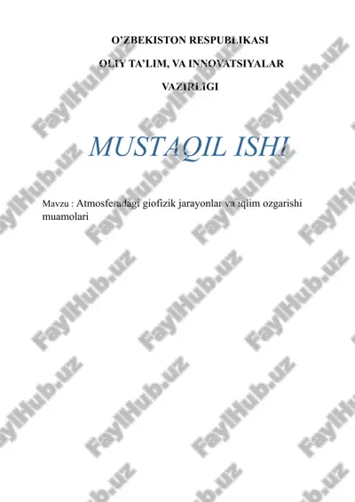 atmosferadagi giofizik jarayonlar va iqlim ozgarishi muamolari — DOCX