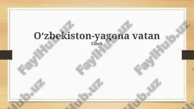 oʻzbekiston-yagona vatan — PPTX