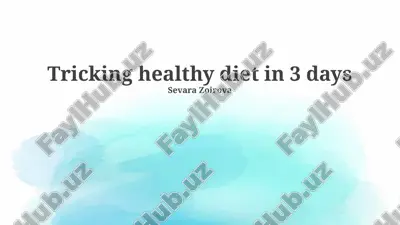 tricking healthy diet in 3 days — PPTX