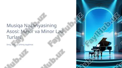 musiqa nazariyasining asosi: major va minor lad turlari — PPTX