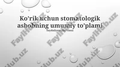 stomatologik asboblar to'plami — PPTX