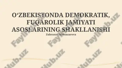 oʻzbekistonda demokratik, fuqarolik jamiyati asoslari — PPTX