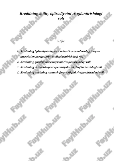 kreditning milliy iqtisodiyotni rivojlantirishdagi roli — DOC