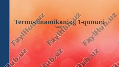 termodinamikaning 1-qonuni — PPTX
