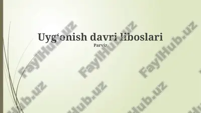 uygʻonish davri liboslari — PPTX