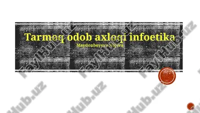 tarmoq odob axloqi infoetika — PPTX