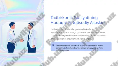 tadbirkorlik faoliyatining huquqiy va iqtisodiy asoslari — PPTX