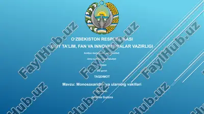 monosaxaridlar va ularning vakillari — PPTX