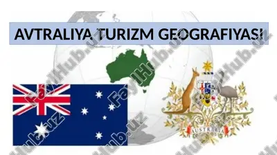 avstraliya turizm geografiyasi — PPTX