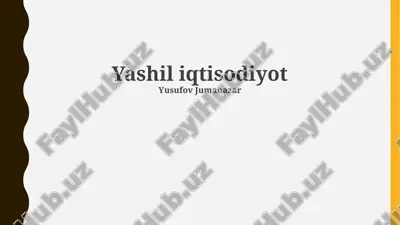 yashil iqtisodiyot — PPTX