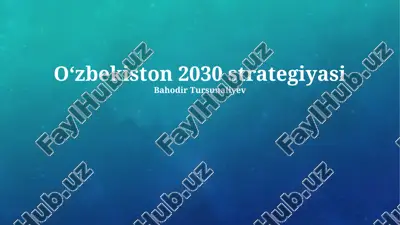 o‘zbekiston 2030 strategiyasi — PPTX