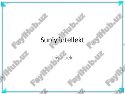suniy intellekt — PPTX