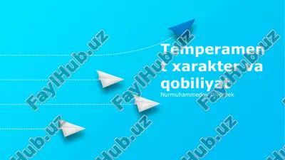 temperament xarakter va qobiliyat — PPTX