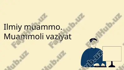 ilmiymuammo.muammolivaziyat — PPTX