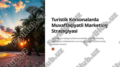 turistik korxonalarda muvaffaqiyatli marketing strategiyasi — PPTX