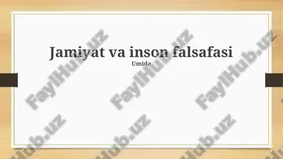 jamiyat va inson falsafasi — PPTX
