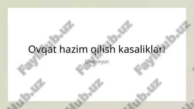 ovqat hazim qilish kasalliklari — PPTX