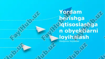 yordam berishga ixtisoslashgan ob'ektlarni loyihalash — PPTX
