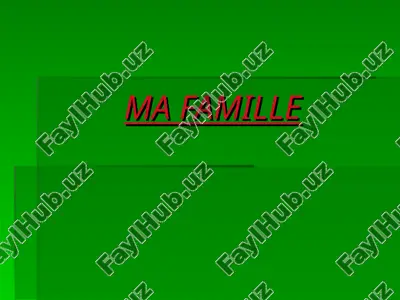 ma famille — PPT