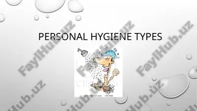 personal hygiene types — PPTX
