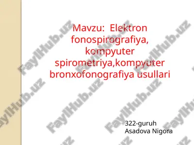 elektron fonospirografiya,kompyuter spirometriya — PPTX