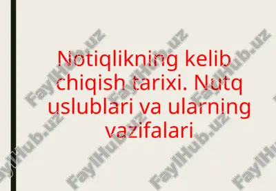 notiqlikning kelib chiqish tarixi — PPT